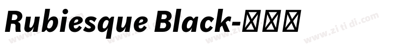 Rubiesque Black字体转换